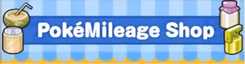PokéMileage Shop